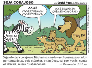 Seja Corajoso - Deuteronmio 31:6