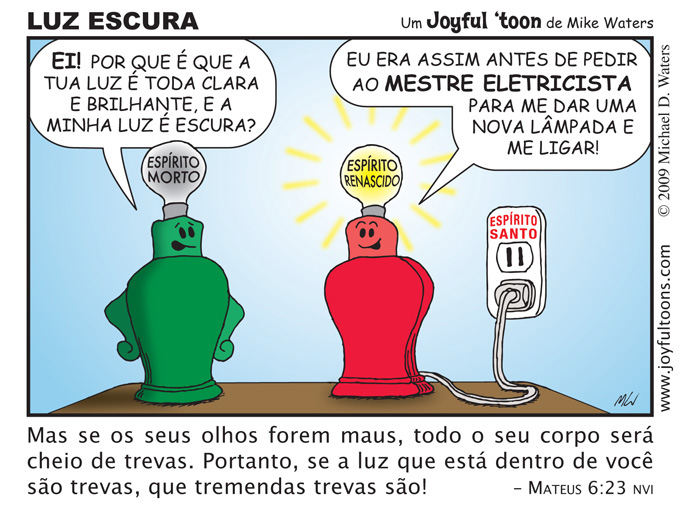 Luz Escura - Mateus 6:23