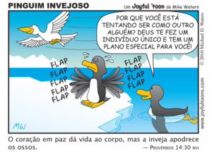 Pinguim Invejoso - Provrbios 14:30