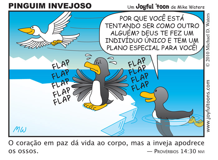 Pinguim Invejoso - Provrbios 14:30