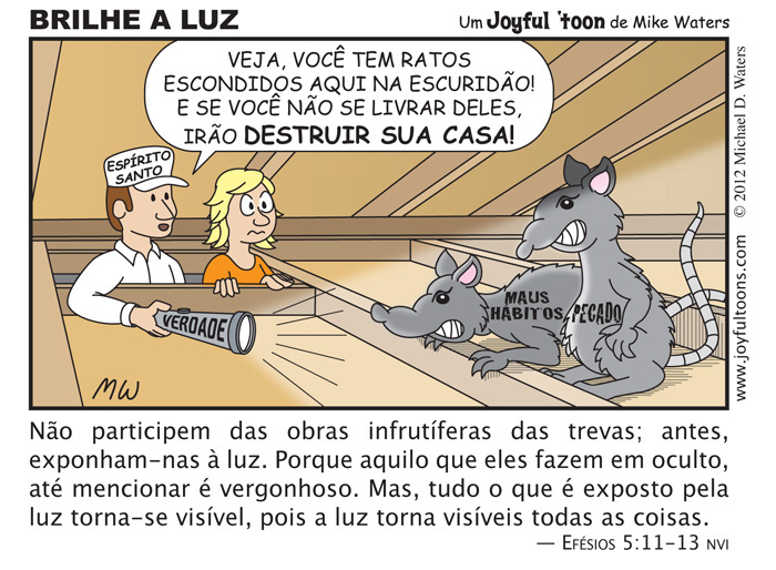 Brilhe a Luz - Efsios 5:11-13