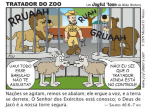 Tratador do Zoo - Salmos 46:6-7