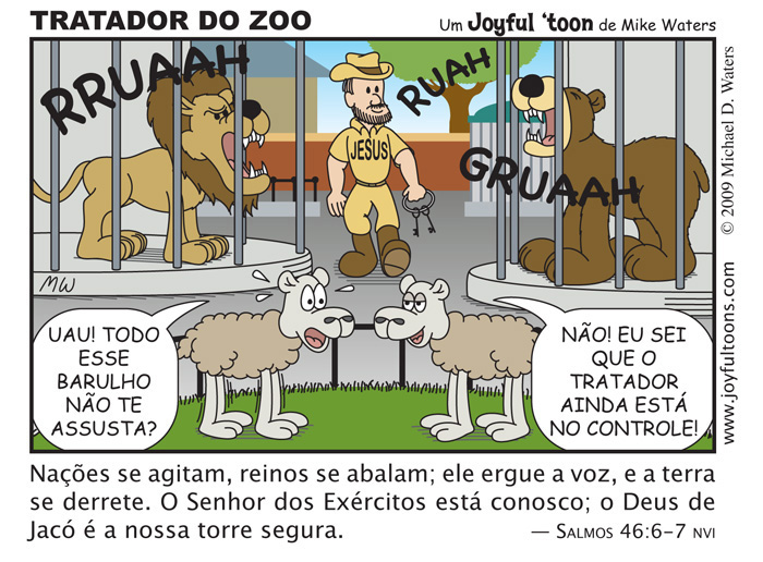 Tratador do Zoo - Salmos 46:6-7